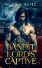 [Heart of the Oathlands Duet 01] • The Bandit Lord's Captive